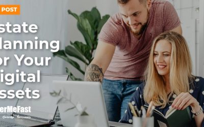 Estate Planning for Your Digital Assets